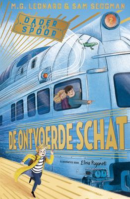 De ontvoerde schat - M.G. Leonard, Sam Sedgman - eBook (9789026149368) De ontvoerde schat - M.G. Leonard, Sam Sedgman - eBook (9789026149368)