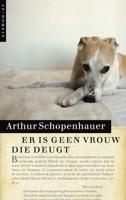 Er is geen vrouw die deugt - Arthur Schopenhauer - Paperback (9789029575294) - thumbnail