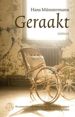 Geraakt - Hans Münstermann - ebook
