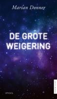 De grote weigering - Marian Donner - ebook - thumbnail