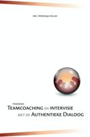 Handboek teamcoaching en intervisie met de authentieke dialoog - Veronique Kilian - ebook - thumbnail