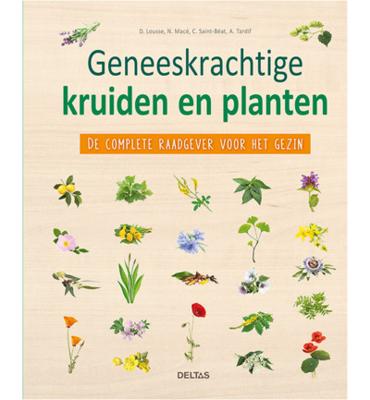 Dominique Lousse Geneeskrachtige kruiden en planten - Nederlands Dominique Lousse Geneeskrachtige kruiden en planten - Nederlands