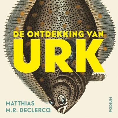 De ontdekking van Urk De ontdekking van Urk