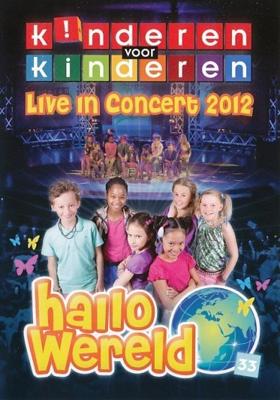 Kinderen Voor Kinderen - Deel 33: Hallo Wereld - Live In Concert - DVD (9789063012274) Kinderen Voor Kinderen - Deel 33: Hallo Wereld - Live In Concert - DVD (9789063012274)