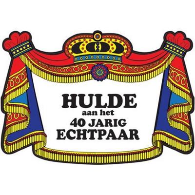 Schild hulde aan het 40 jarig echtpaar met slinger Schild hulde aan het 40 jarig echtpaar met slinger