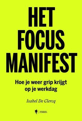 Het Focusmanifest - Isabel De Clercq - ebook