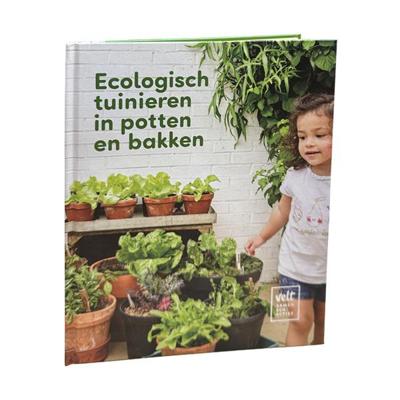 ECOLOGISCH TUINIEREN IN POTTEN EN BAKKEN
