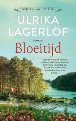 Bloeitijd - Ulrika Lagerlöf - ebook