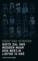 Niets zal ons redden maar een beetje liefde is oké - Henk van Straten - ebook - thumbnail
