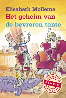 Het geheim van de bevroren tante - Elisabeth Mollema - ebook