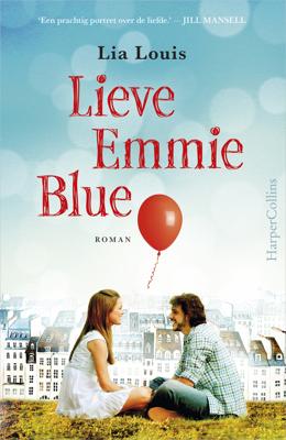 Lieve Emmie Blue - Lia Louis - eBook (9789402760279)