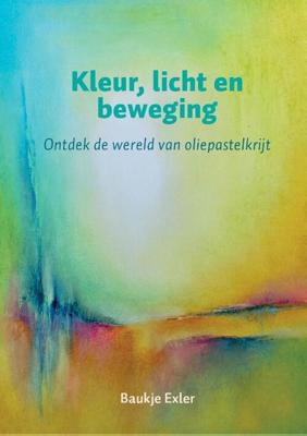 Kleur, licht en beweging (Hardback) Kleur, licht en beweging (Hardback)