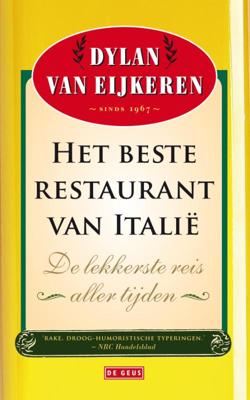 Het beste restaurant van Italië - Dylan van Eijkeren - Paperback (9789044516128)