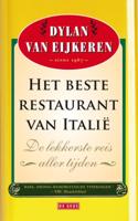 Het beste restaurant van Italië - Dylan van Eijkeren - Paperback (9789044516128) - thumbnail
