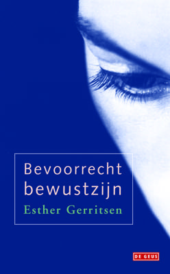 Bevoorrecht bewustzijn - Esther Gerritsen - ebook