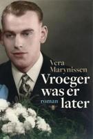 Vroeger was er later - Vera Marynissen - ebook - thumbnail
