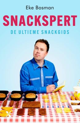 Snackspert - Eke Bosman - ebook