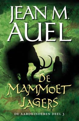 De mammoetjagers - Mammoetjagers - Jean Auel - ebook