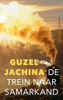 De trein naar Samarkand - Guzel Jachina - ebook - thumbnail
