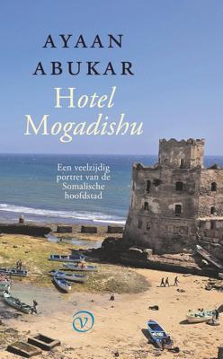 Hotel Mogadishu - Ayaan Abukar - ebook