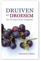 Druiven en droesem (Paperback) - thumbnail