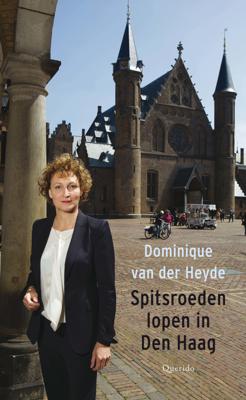 Spitsroeden lopen in Den Haag - Dominique van der Heyde - ebook