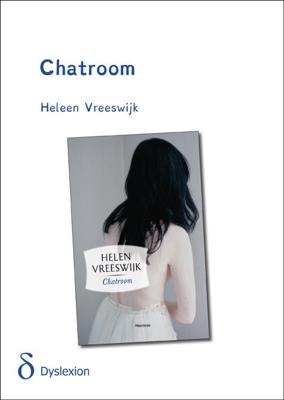 Chatroom (dyslexie uitgave) - Helen Vreeswijk - Paperback (9789491638282) Chatroom (dyslexie uitgave) - Helen Vreeswijk - Paperback (9789491638282)