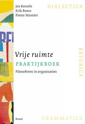 Vrije ruimte praktijkboek - Erik Boers, Jos Kessels, Pieter Mostert - eBook (9789024425600) Vrije ruimte praktijkboek - Erik Boers, Jos Kessels, Pieter Mostert - eBook (9789024425600)