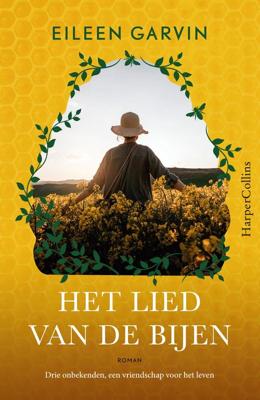 Het lied van de bijen - Eileen Garvin - ebook