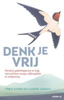 Denk je vrij - Fred Sterk, Sjoerd Swaen - ebook - thumbnail