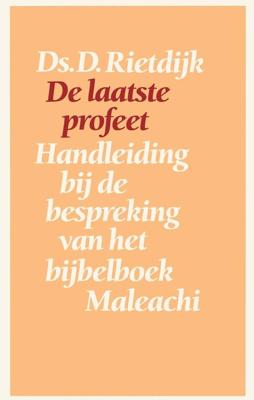 De laatste profeet - D. Rietdijk - ebook