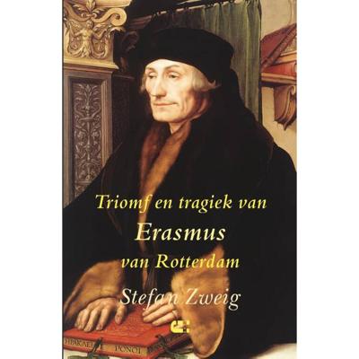 Triomf en tragiek van Erasmus van Rotterdam (Paperback)