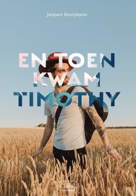 En toen kwam Timothy (Hardback) En toen kwam Timothy (Hardback)
