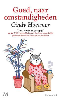 Goed, naar omstandigheden - Cindy Hoetmer - ebook