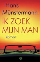 Ik zoek mijn man - Hans Münstermann - ebook - thumbnail