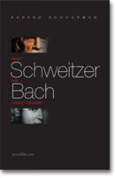 Albert Schweitzer over Johann Sebastian Bach - B. Schuurman - Paperback (9789076564708) - thumbnail