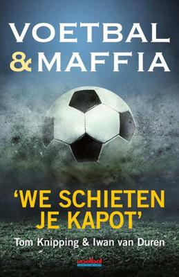 Voetbal & maffia (Paperback)