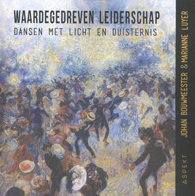 Waardegedreven leiderschap - Johan Bouwmeester, Marianne Luyer - ebook