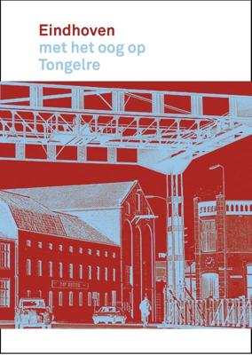 Eindhoven met het oog op Tongelre (Paperback)