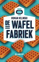 De wafelfabriek - Roman Helinski - ebook - thumbnail