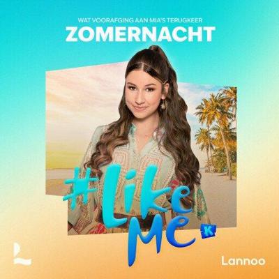 #LikeMe - Zomernacht