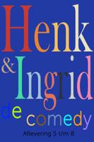 Henk & Ingrid, de comedy - Haye Van der Heyden - ebook - thumbnail
