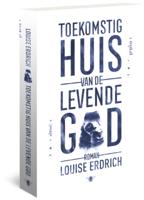 Louise  Erdrich Toekomstig huis van de levende god - thumbnail