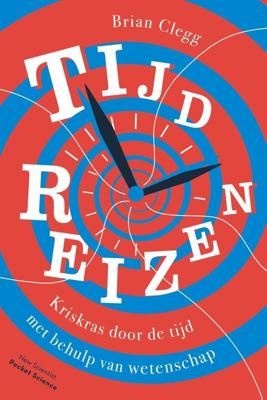 Tijdreizen - Brian Clegg - ebook