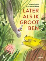 Later als ik groot ben (Hardback) - thumbnail