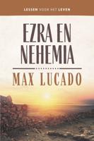 Ezra en Nehemia - Max Lucado, Margriet Visser-Slofstra - ebook - thumbnail