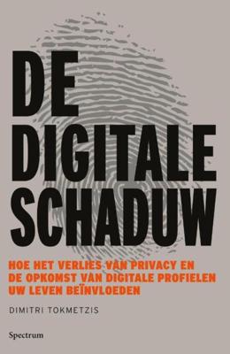 De digitale schaduw - Dimitri Tokmetzis - ebook