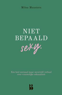 Niet bepaald sexy - Milou Munsters - ebook