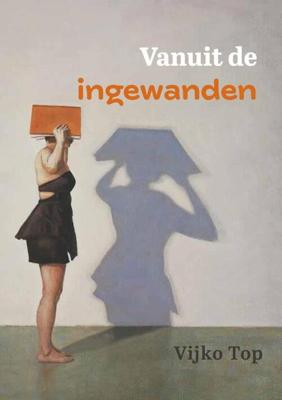 Vanuit de ingewanden... (Paperback) Vanuit de ingewanden... (Paperback)