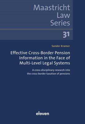 Effective Cross-Border Pension Information in the Face of Multi-Level Legal Systems - S.P.M. Kramer - ebook